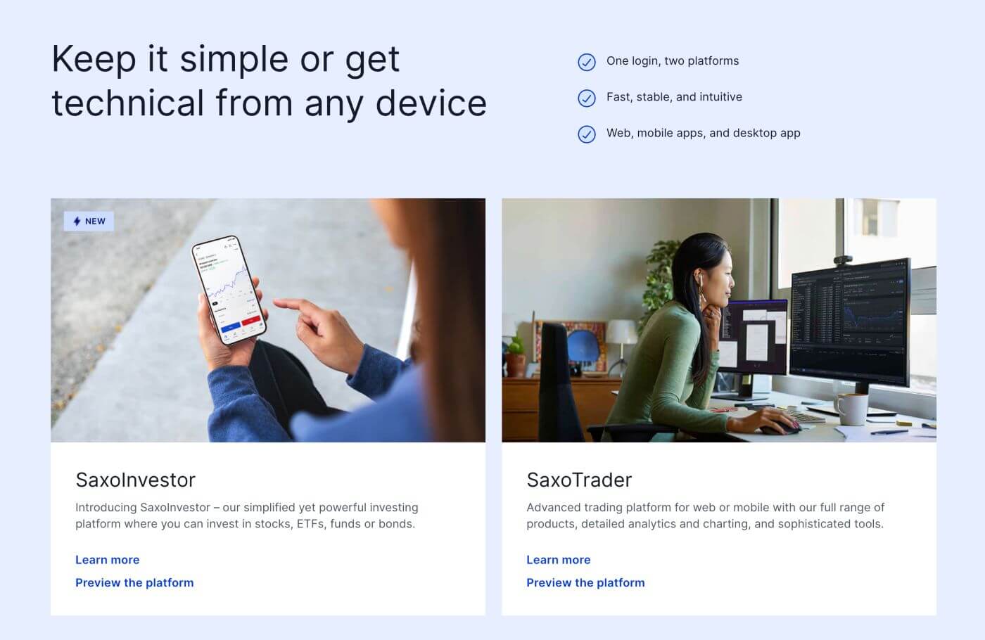 Saxo platforms, SaxoInvestor and SaxoTrader